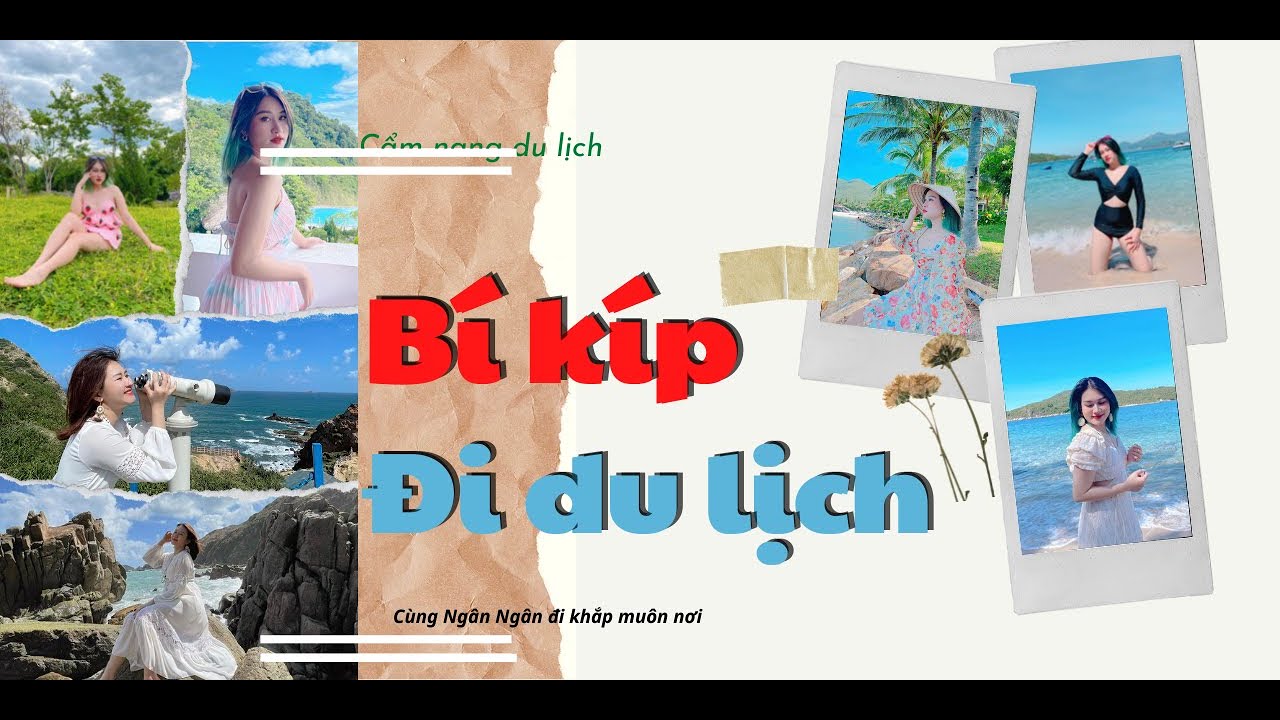 Bí kíp sống ảo khi đi du lịch
